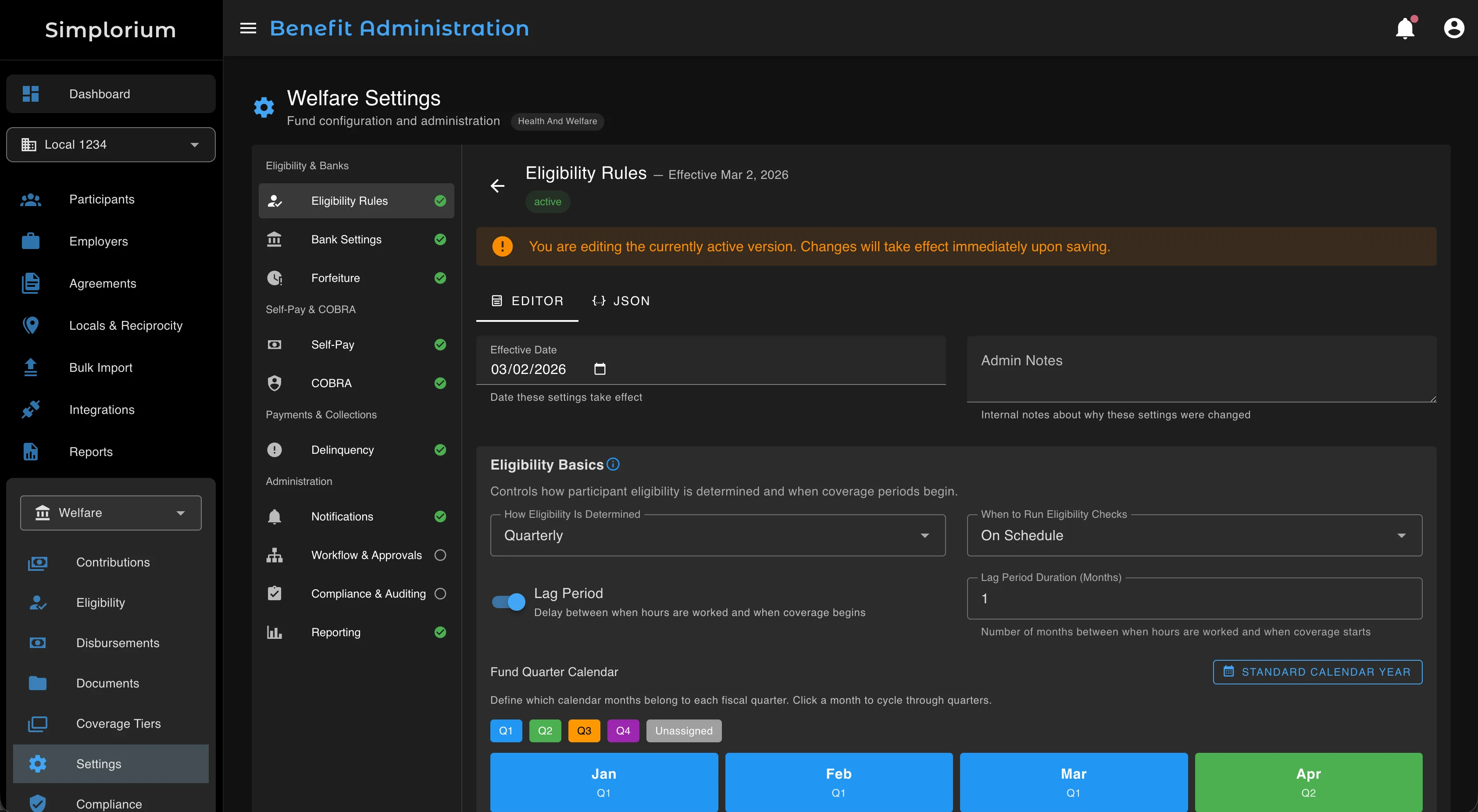 Welfare Settings details showing eligibility rules configuration with effective dating, lag period, and fund quarter calendar — all fund domains managed in one platform